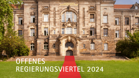 Foto der Sächsischen Staatskanzlei. Text: Offenes Regierungsviertel 2024