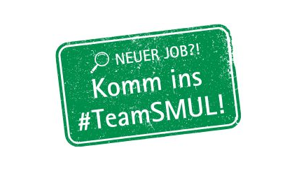 Grünes Rechteck mit Aufschrift: Neuer Job? Komm ins Team SMUL!